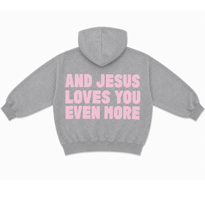 Jesus Loves You Hoodie